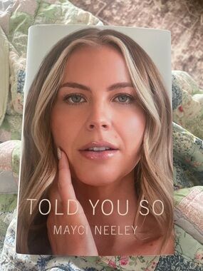 Told You So by Mayci Neeley